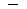  minus
